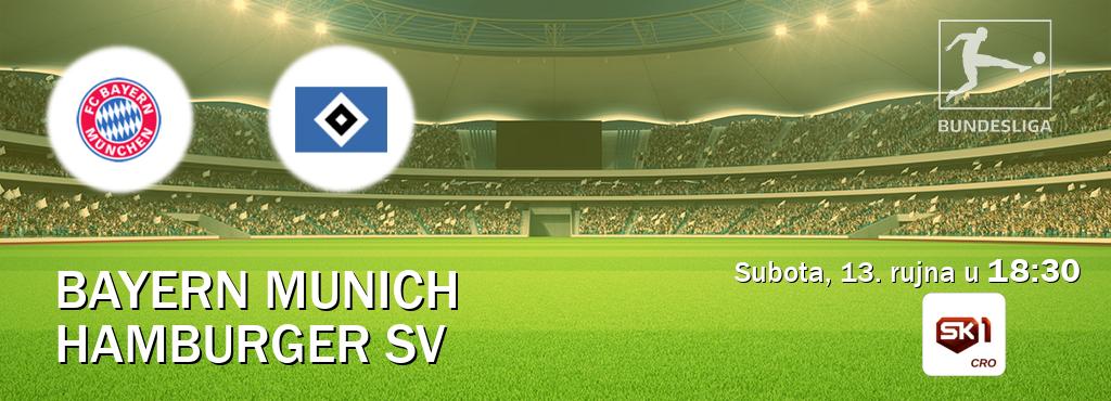 Izravni prijenos utakmice Bayern Munich i Hamburger SV pratite uživo na Sportklub 1 (subota, 13. rujna u 18:30). Izravni prijenos utakmice Bayern Munich i Hamburger SV pratite uživo na Sportklub 1 (subota, 13. rujna u 18:30).
