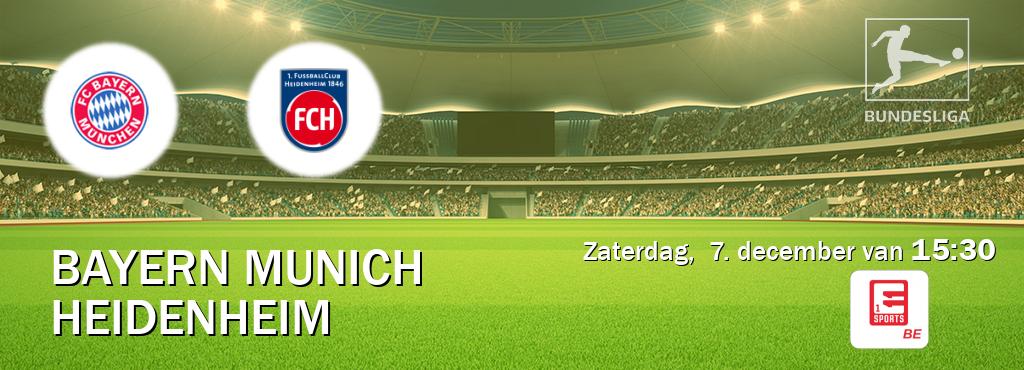 Wedstrijd tussen Bayern Munich en Heidenheim live op tv bij Eleven Sports 1 (zaterdag,  7. december van  15:30).