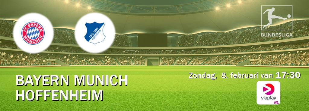 Wedstrijd tussen Bayern Munich en Hoffenheim live op tv bij Viaplay Nederland (zondag, 8. februari van 17:30). Wedstrijd tussen Bayern Munich en Hoffenheim live op tv bij Viaplay Nederland (zondag, 8. februari van 17:30).