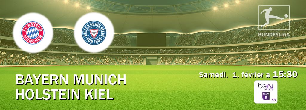 Match entre Bayern Munich et Holstein Kiel en direct à la beIN Sports 5 Max (samedi,  1. février a  15:30).