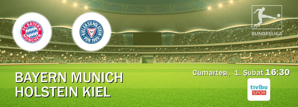 Karşılaşma Bayern Munich - Holstein Kiel Tivibu Spor'den canlı yayınlanacak (Cumartesi,  1. Şubat  16:30).