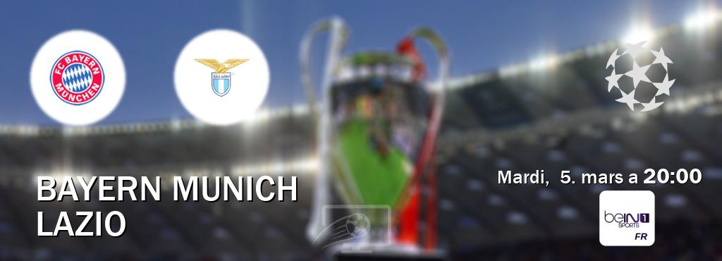 Match entre Bayern Munich et Lazio en direct à la beIN Sports 1 (mardi,  5. mars a  20:00).