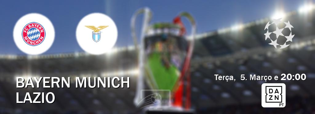 Jogo entre Bayern Munich e Lazio tem emissão DAZN (Terça,  5. Março e  20:00).