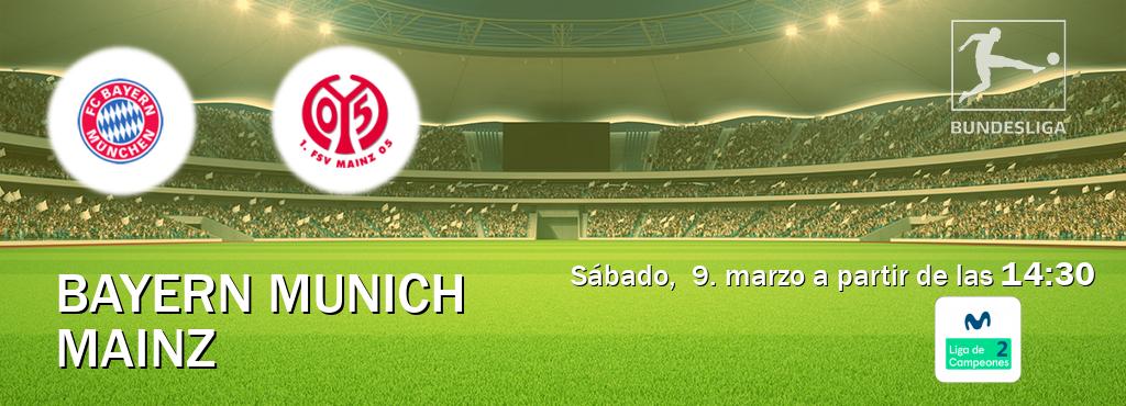 El partido entre Bayern Munich y Mainz será retransmitido por Movistar Liga de Campeones 2 (sábado,  9. marzo a partir de las  14:30).