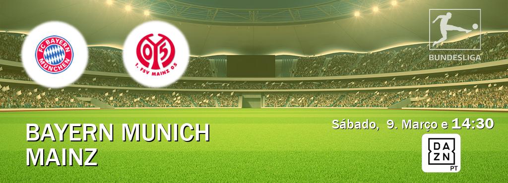 Jogo entre Bayern Munich e Mainz tem emissão DAZN (Sábado,  9. Março e  14:30).