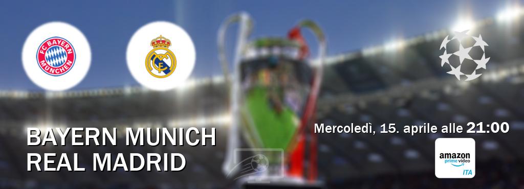 Il match Bayern Munich - Real Madrid sarà trasmesso in diretta TV su Amazon Prime IT (ore 21:00)