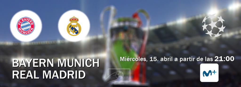 El partido entre Bayern Munich y Real Madrid será retransmitido por Movistar Liga de Campeones  (miércoles, 15. abril a partir de las  21:00).