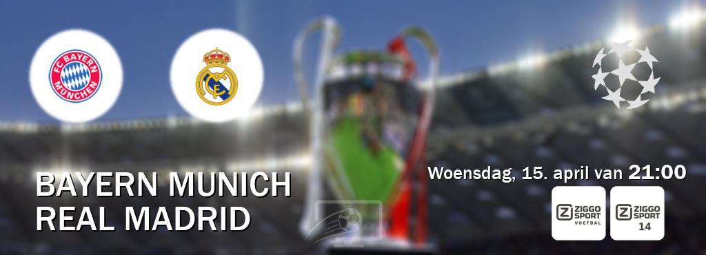 Wedstrijd tussen Bayern Munich en Real Madrid live op tv bij Ziggo Sport, Ziggo Sport 14 (woensdag, 15. april van  21:00).