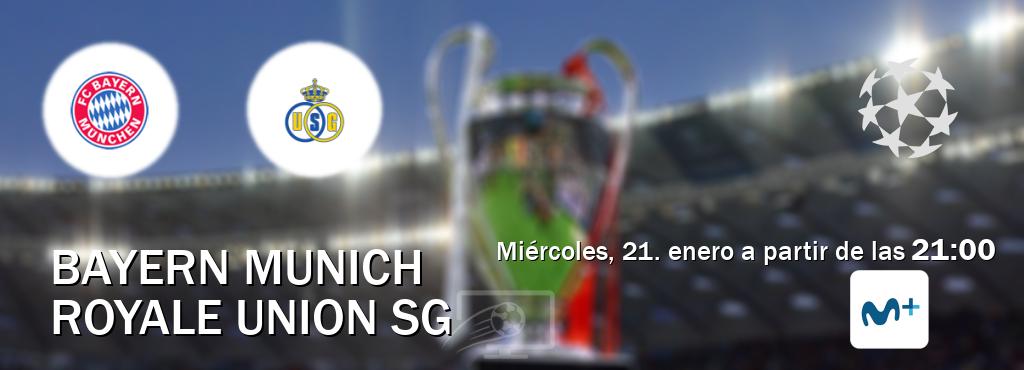 El partido entre Bayern Munich y Royale Union SG será retransmitido por Movistar Liga de Campeones  (miércoles, 21. enero a partir de las  21:00).