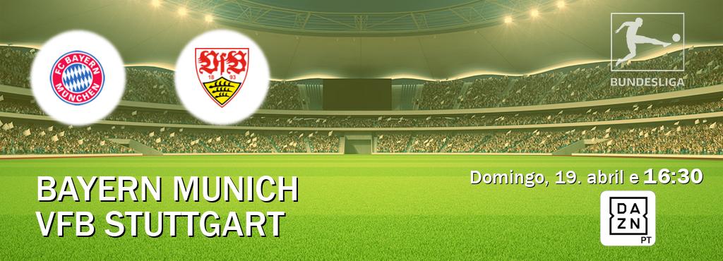 Jogo entre Bayern Munich e VfB Stuttgart tem emissão DAZN (domingo, 19. abril e  16:30).