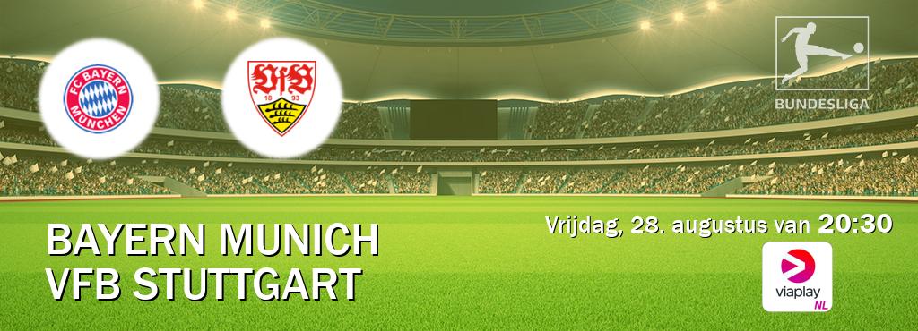Wedstrijd tussen Bayern Munich en VfB Stuttgart live op tv bij Viaplay Nederland (vrijdag, 28. augustus van 20:30). Wedstrijd tussen Bayern Munich en VfB Stuttgart live op tv bij Viaplay Nederland (vrijdag, 28. augustus van 20:30).
