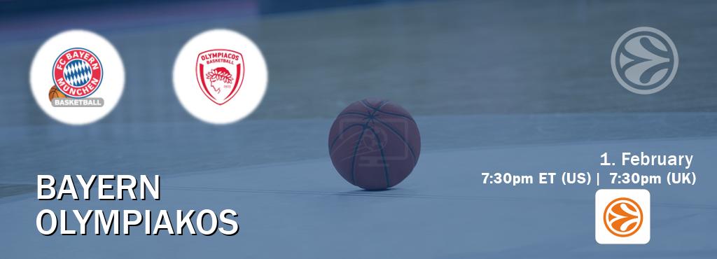 You can watch game live between Bayern and Olympiakos on EuroLeague TV.