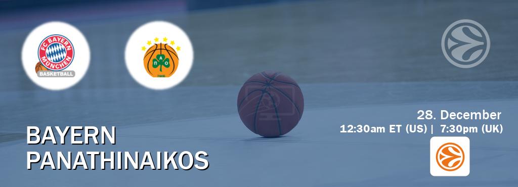 You can watch game live between Bayern and Panathinaikos on EuroLeague TV.