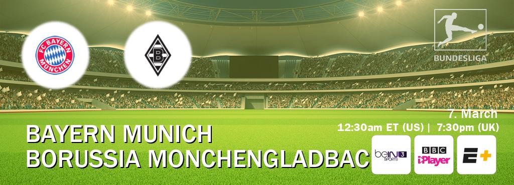 You can watch game live between Bayern Munich and Borussia Monchengladbach on beIN SPORTS 3(AU), BBC iPlayer(UK), ESPN+(US).