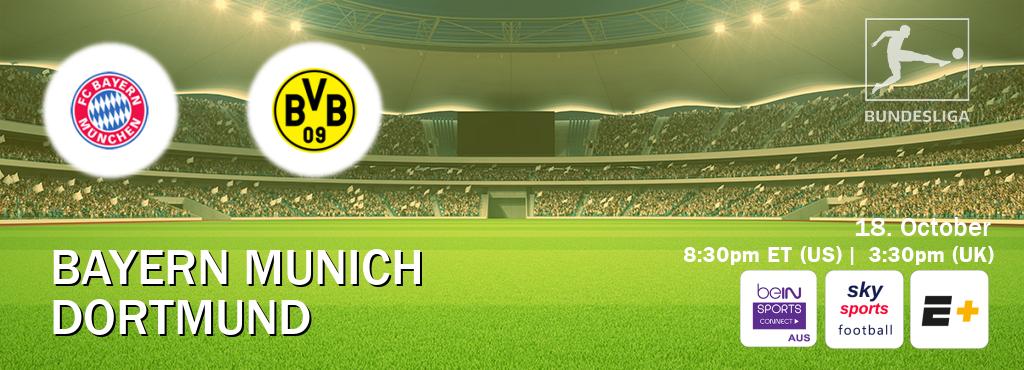 You can watch game live between Bayern Munich and Dortmund on beIN Sports Connect(AU), Sky Sports Football(UK), ESPN+(US). You can watch game live between Bayern Munich and Dortmund on beIN Sports Connect(AU), Sky Sports Football(UK), ESPN+(US).