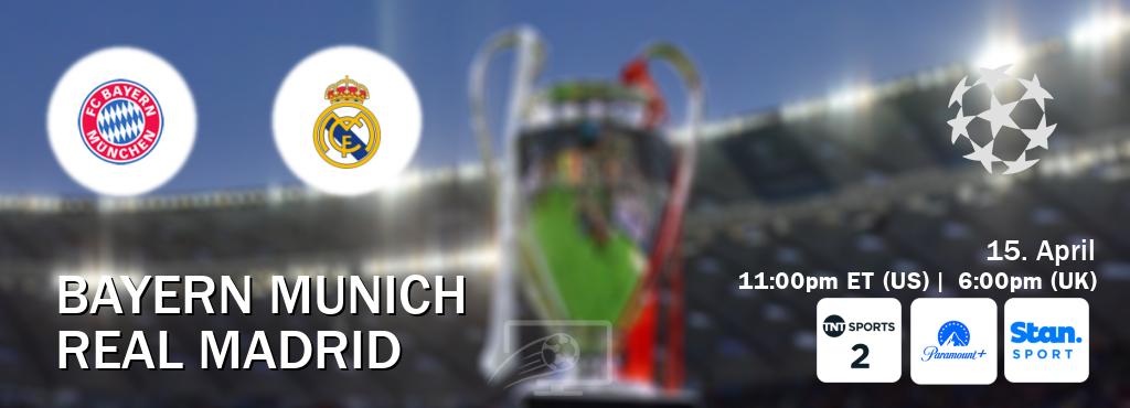 You can watch game live between Bayern Munich and Real Madrid on TNT Sports 2(UK), Paramount+(US), Stan Sport(AU).
