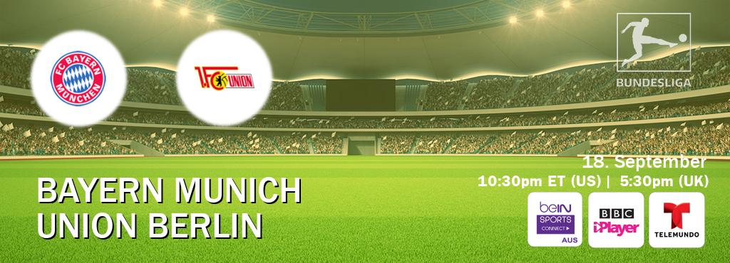 You can watch game live between Bayern Munich and Union Berlin on beIN Sports Connect(AU), BBC iPlayer(UK), Telemundo(US).