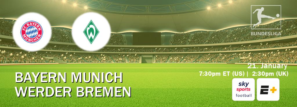 You can watch game live between Bayern Munich and Werder Bremen on Sky Sports Football(UK) and ESPN+(US).
