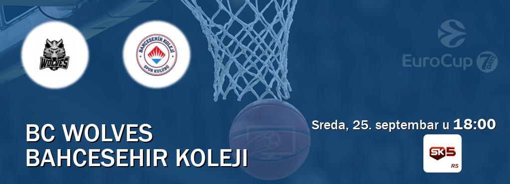 Izravni prijenos utakmice BC Wolves i Bahcesehir Koleji pratite uživo na Sportklub 5 (sreda, 25. septembar u  18:00).