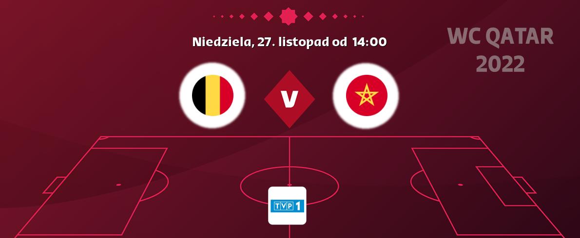 Gra między Belgia i Maroko transmisja na żywo w TVP 1 (niedziela, 27. listopad od  14:00).