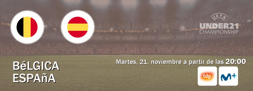 El partido entre Bélgica U21 y España U21 será retransmitido por Teledeporte y Moviestar+ (martes, 21. noviembre a partir de las  20:00).