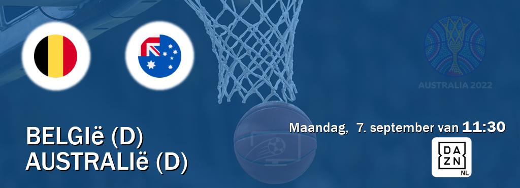 Wedstrijd tussen België (D) en Australië (D) live op tv bij DAZN (maandag,  7. september van  11:30).