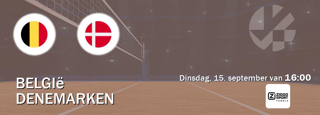 Wedstrijd tussen België en Denemarken live op tv bij Ziggo Sport 4 (dinsdag, 15. september van  16:00).