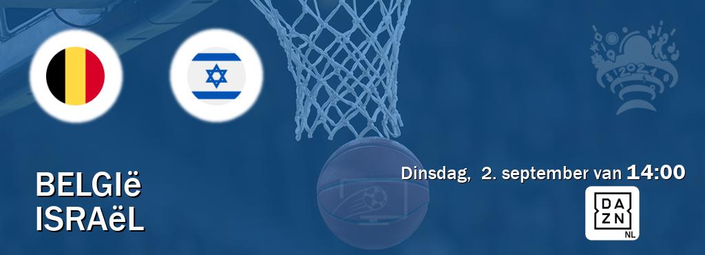 Wedstrijd tussen België en Israël live op tv bij DAZN (dinsdag,  2. september van  14:00).