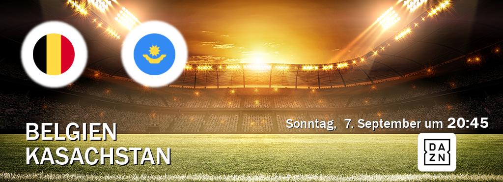 Das Spiel zwischen Belgien und Kasachstan wird am Sonntag, 7. September um 20:45, live vom DAZN übertragen. Das Spiel zwischen Belgien und Kasachstan wird am Sonntag, 7. September um 20:45, live vom DAZN übertragen.