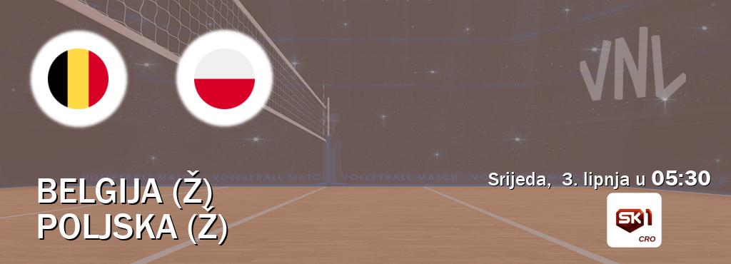Izravni prijenos utakmice Belgija (Ž) i Poljska (Ž) pratite uživo na Sportklub 1 (srijeda,  3. lipnja u  05:30).