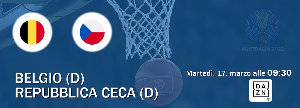 Il match Belgio (D) - Repubblica Ceca (D) sarà trasmesso in diretta TV su DAZN Italia (ore 09:30)