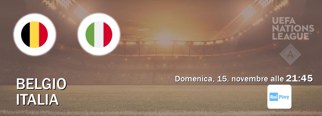 Il match Belgio - Italia sarà trasmesso in diretta TV su RaiPlay (ore 21:45) Il match Belgio - Italia sarà trasmesso in diretta TV su RaiPlay (ore 21:45)