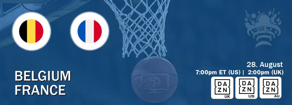 You can watch game live between Belgium and France on DAZN UK(UK), DAZN(US), DAZN(AU).