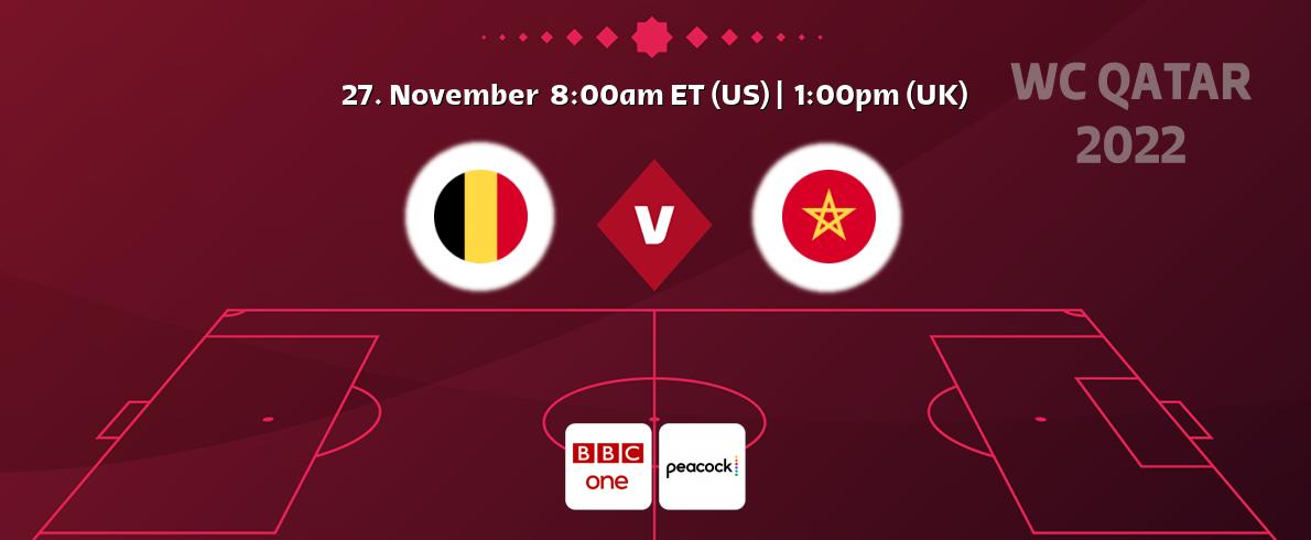 You can watch game live between Belgium and Morocco on BBC One and Peacock.