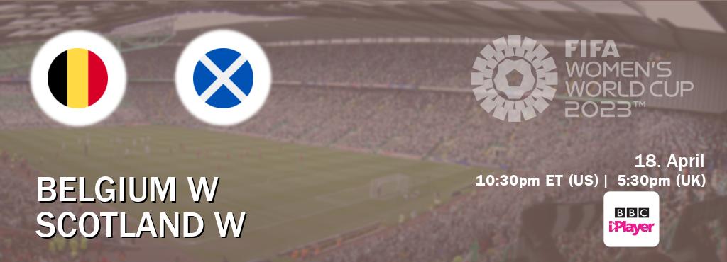 You can watch game live between Belgium W and Scotland W on BBC iPlayer(UK).
