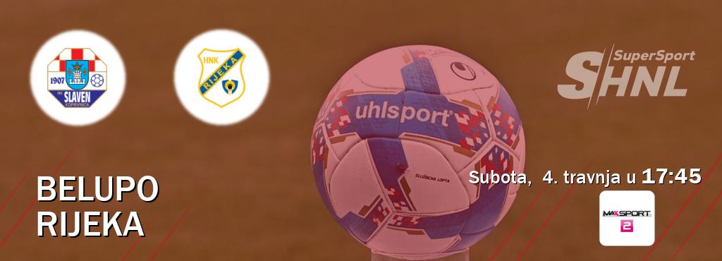 Izravni prijenos utakmice Belupo i Rijeka pratite uživo na MAXSport2 (subota,  4. travnja u  17:45).