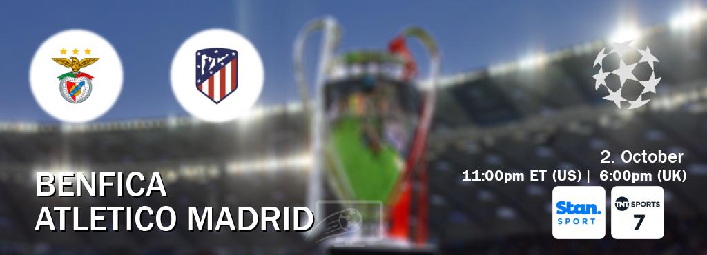 You can watch game live between Benfica and Atletico Madrid on Stan Sport(AU) and TNT Sports 7(UK).