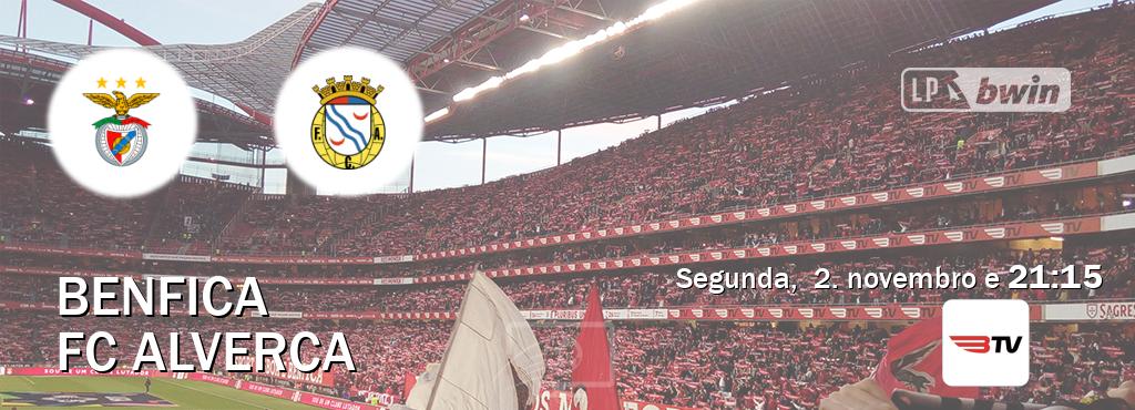 Jogo entre Benfica e FC Alverca tem emissão Benfica TV (segunda,  2. novembro e  21:15).