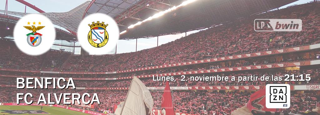 El partido entre Benfica y FC Alverca será retransmitido por DAZN España (lunes,  2. noviembre a partir de las  21:15).