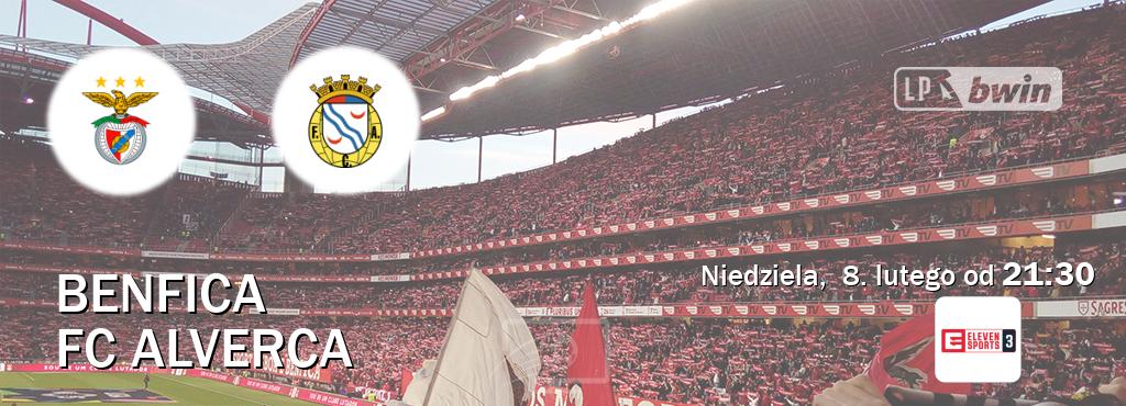 Gra między Benfica i FC Alverca transmisja na żywo w Eleven Sports 3 (niedziela,  8. lutego od  21:30).