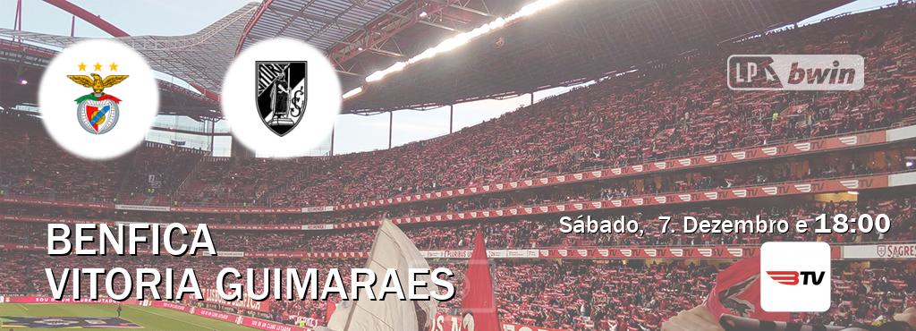 Jogo entre Benfica e Vitoria Guimaraes tem emissão Benfica TV (Sábado,  7. Dezembro e  18:00).