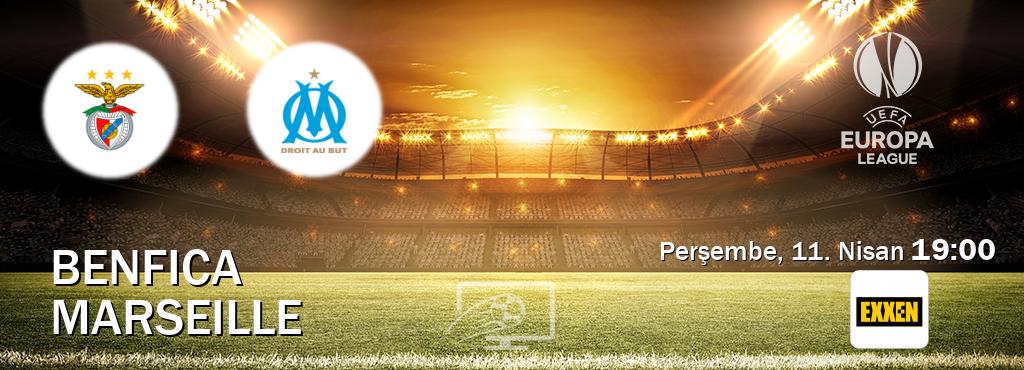 Karşılaşma Benfica - Marseille Exxen'den canlı yayınlanacak (Perşembe, 11. Nisan  19:00).