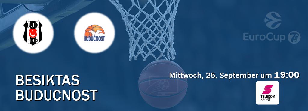 Das Spiel zwischen Besiktas und Buducnost wird am Mittwoch, 25. September um  19:00, live vom Magenta Sport übertragen.