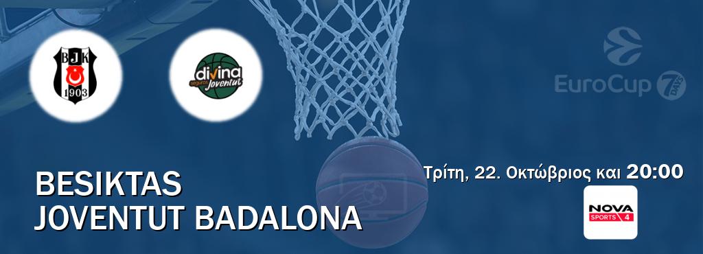 Παρακολουθήστ ζωντανά Besiktas - Joventut Badalona από το Nova Sports 4 (20:00).