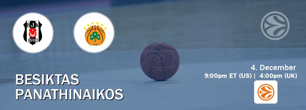 You can watch game live between Besiktas and Panathinaikos on EuroLeague TV.
