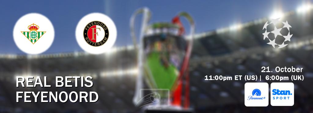 You can watch game live between Real Betis and Feyenoord on Paramount+(US) and Stan Sport(AU).