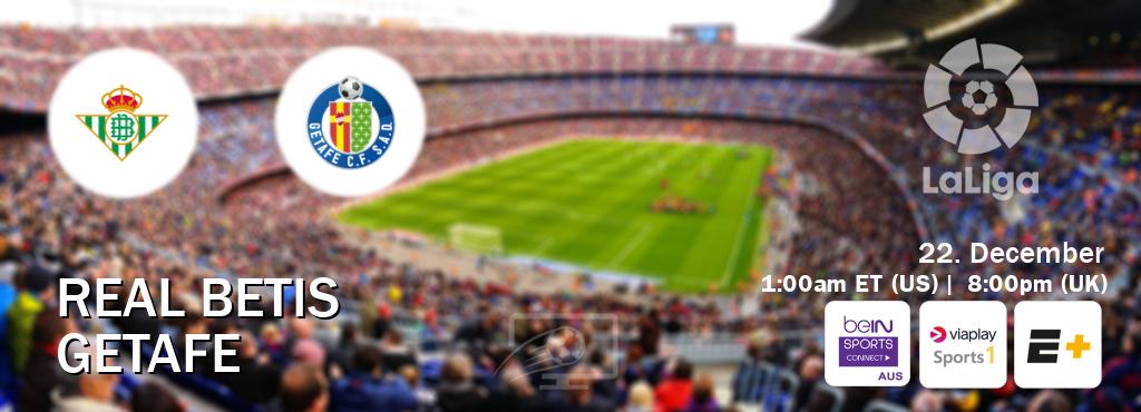 You can watch game live between Real Betis and Getafe on beIN Sports Connect(AU), Viaplay Sports 1(UK), ESPN+(US). You can watch game live between Real Betis and Getafe on beIN Sports Connect(AU), Viaplay Sports 1(UK), ESPN+(US).