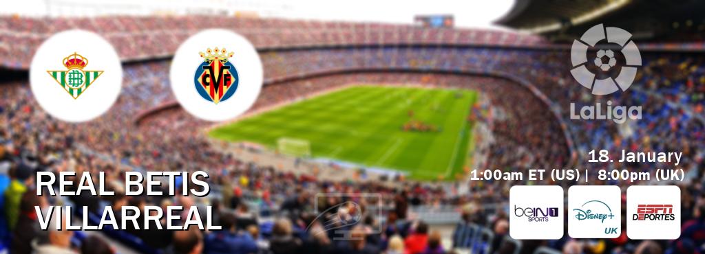 You can watch game live between Real Betis and Villarreal on beIN SPORTS 1(AU), Disney+ UK(UK), ESPN Deportes(US).