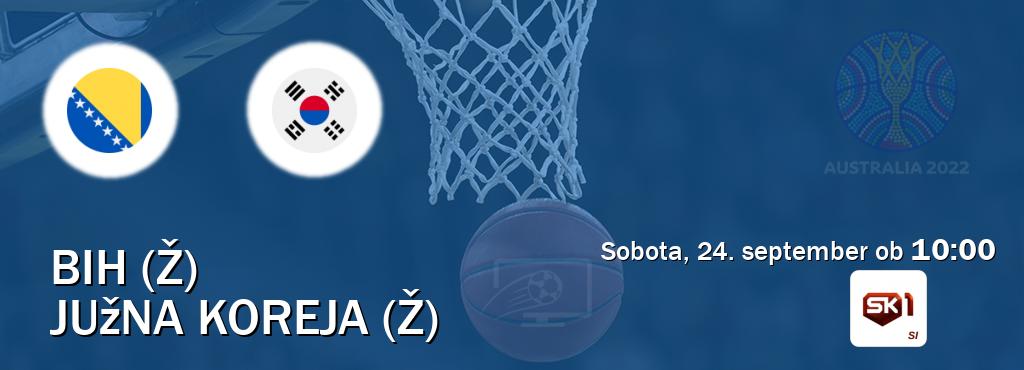 Prenos tekme med BiH (Ž) in Južna Koreja (Ž) v živo na Sportklub 1 (sobota, 24. september ob  10:00 uri).