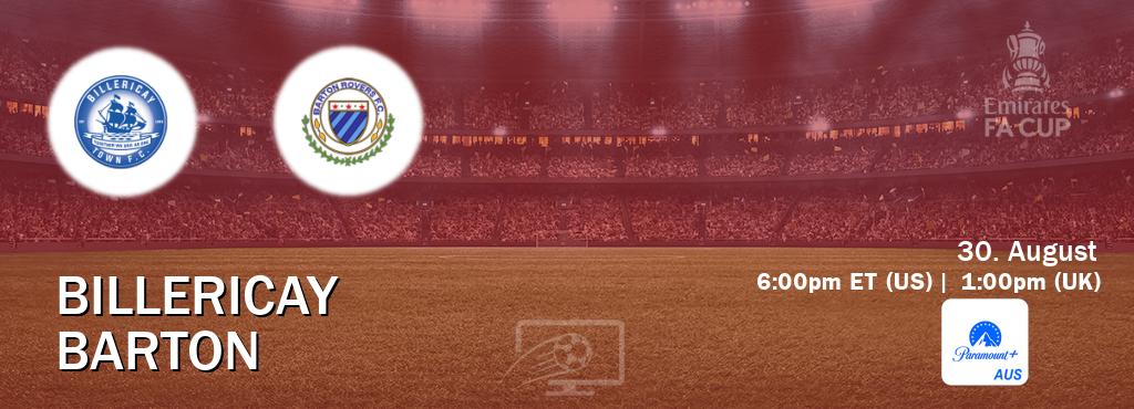 You can watch game live between Billericay and Barton on Paramount+ Australia(AU).